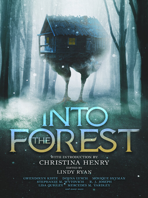 Title details for Into the Forest by Christina Henry - Available